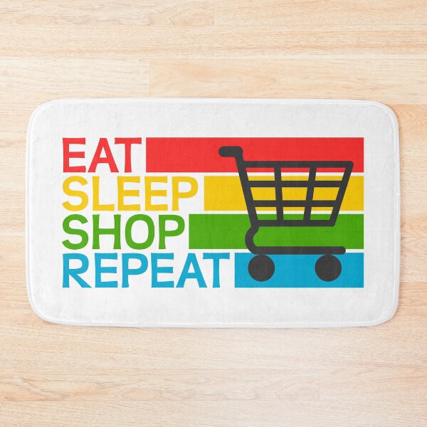 Item preview, Eat sleep shop repeat designed and sold by ZnDigitalPrints.