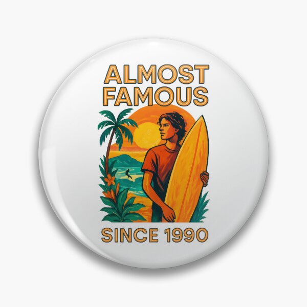 Item preview, Almost Famous – Since 1990 designed and sold by inkNext.