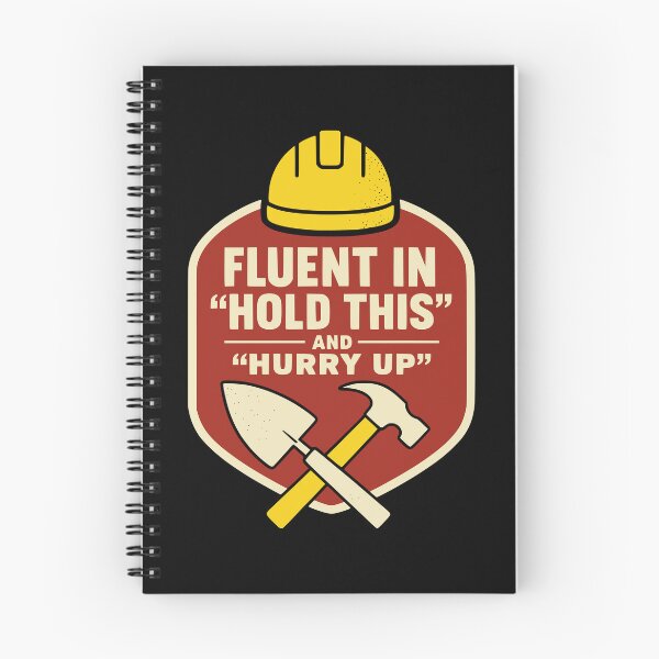 Item preview, Fluent in Hold This and Hurry Up designed and sold by Dago345.