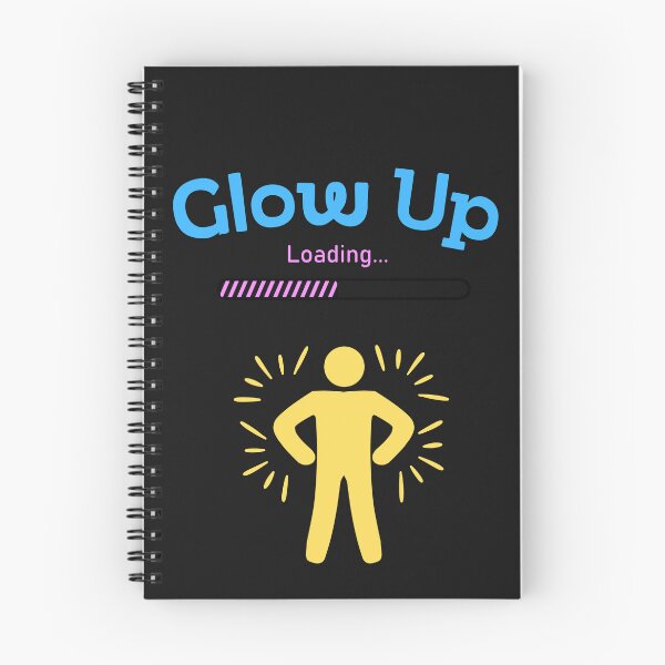 Item preview, Glow Up Loading – Personal Growth in Progress designed and sold by Teenomix.