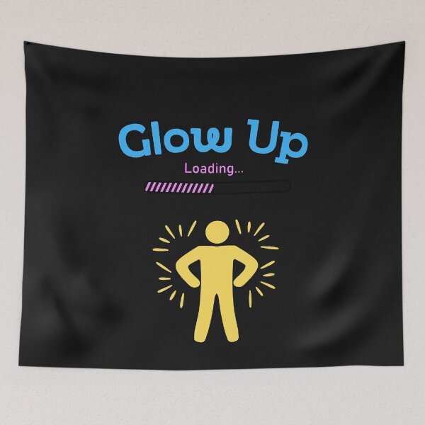 Item preview, Glow Up Loading – Personal Growth in Progress designed and sold by Teenomix.