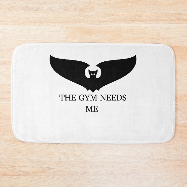 Item preview, "THE GYM NEEDS ME" Bold Motivational Fitness Quote – Gym Lover Text Design designed and sold by bulknova.