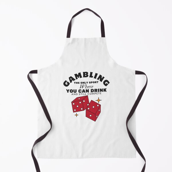 Item preview, Gambling the only sport where you can drink and still compete designed and sold by Peerless-Prime.