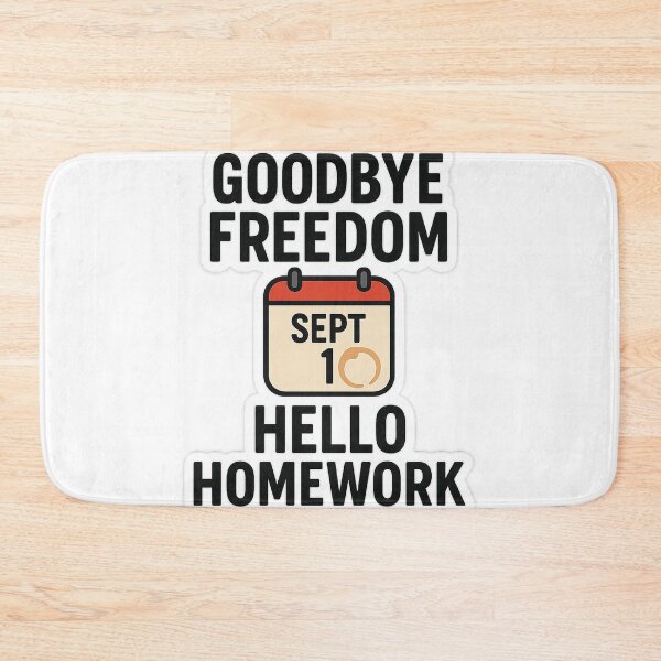 Item preview, Goodbye Freedom Hello Homework – Funny Back to School Teacher Design designed and sold by B-M-Store.