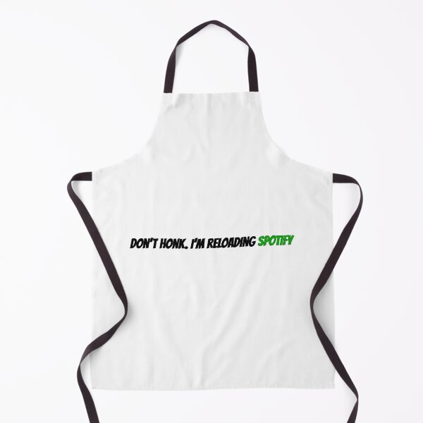 Item preview, Don’t Honk. I’m Reloading Spotify Funny Car designed and sold by thundergearshop.