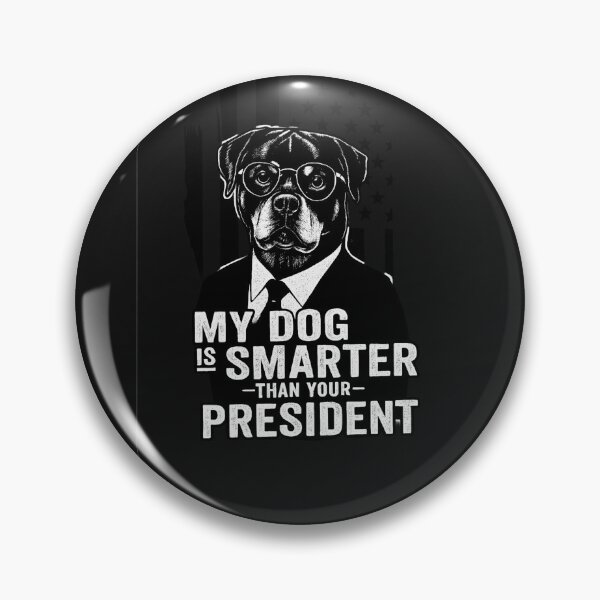 Artikelvorschau, Mein Hund ist schlauer als Ihr Präsident entworfen und verkauft von 123ks.