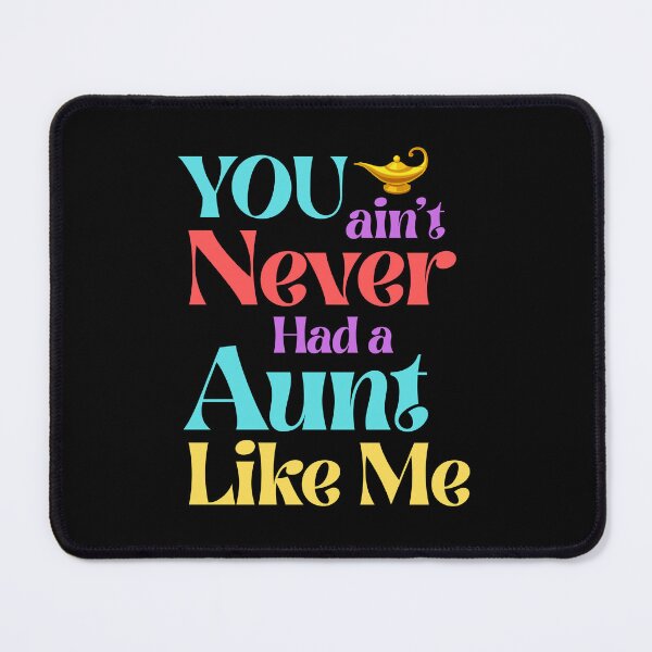 Item preview, You Ain’t Never Had a Aunt Like Me – Magic Lamp Style designed and sold by 93-Store.