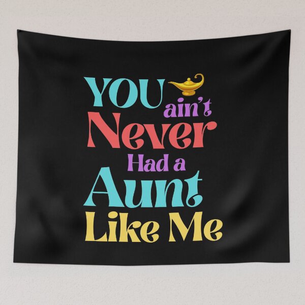 Item preview, You Ain’t Never Had a Aunt Like Me – Magic Lamp Style designed and sold by 93-Store.
