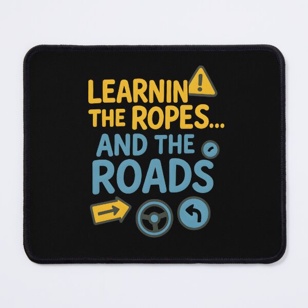 Item preview, Learning the Ropes... and the Roads designed and sold by Uglyandcute.