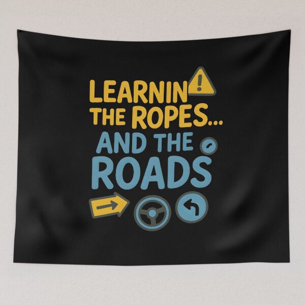 Item preview, Learning the Ropes... and the Roads designed and sold by Uglyandcute.