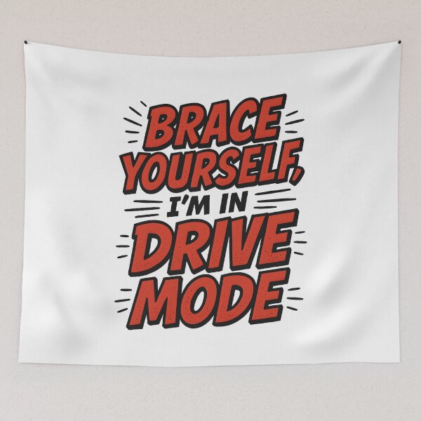 Item preview, Brace Yourself, I'm in Drive Mode designed and sold by Uglyandcute.