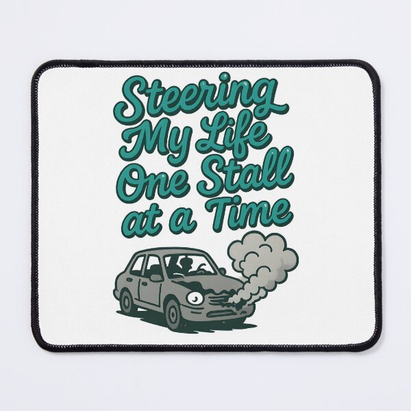 Item preview, Steering My Life One Stall at a Time designed and sold by Uglyandcute.