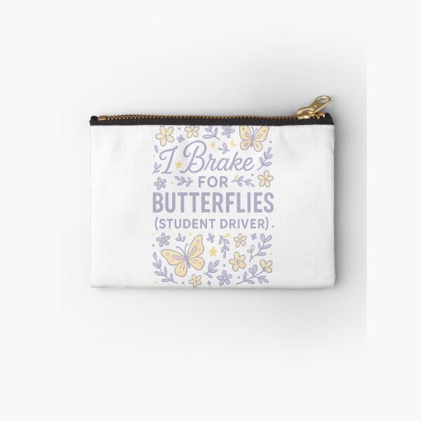 Item preview, I Brake for Butterflies (Student Driver) designed and sold by Uglyandcute.