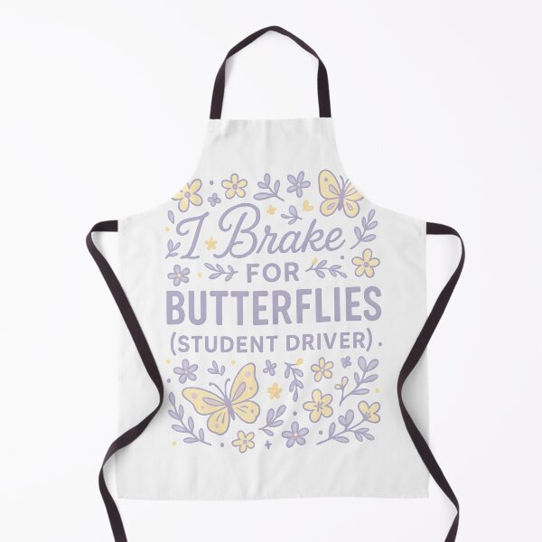 Item preview, I Brake for Butterflies (Student Driver) designed and sold by Uglyandcute.