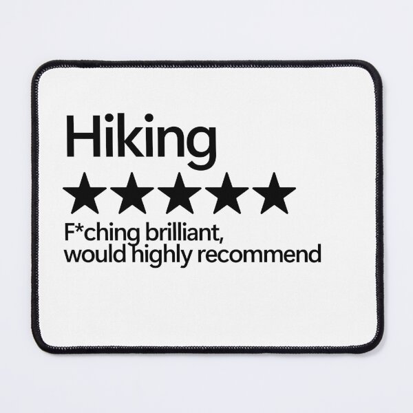Item preview, Hiking Would Highly Recommend designed and sold by shitpostee.
