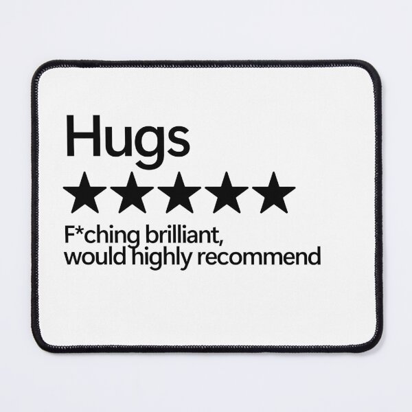 Item preview, Hugs Would Highly Recommend designed and sold by shitpostee.
