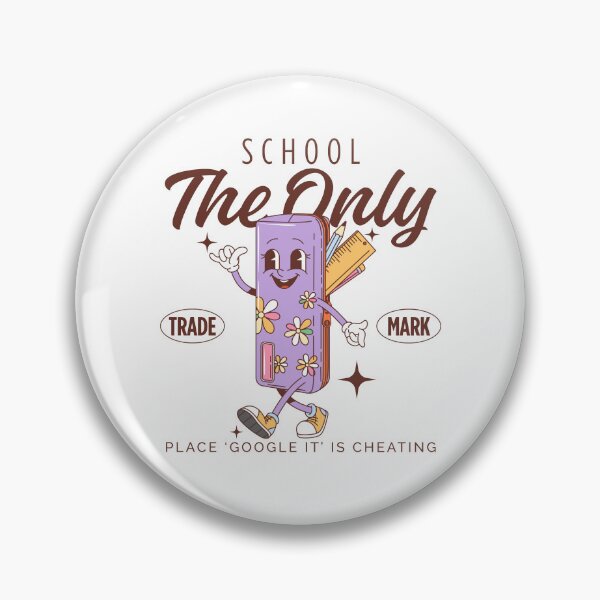 Item preview, School: the only place 'google it' is cheating designed and sold by Peerless-Prime.