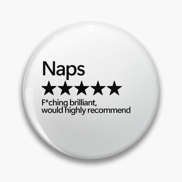 Item preview, Naps Would Highly Recommend designed and sold by shitpostee.