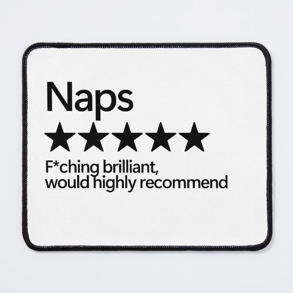 Item preview, Naps Would Highly Recommend designed and sold by shitpostee.