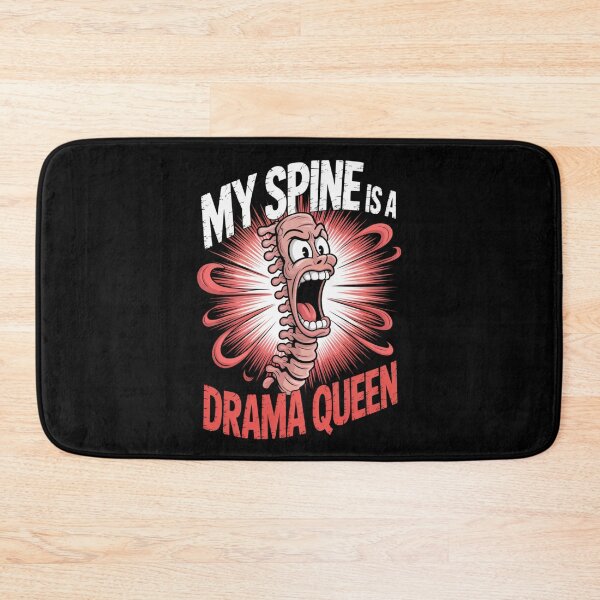 Item preview, My Spine Is a Drama Queen designed and sold by SignumShop.