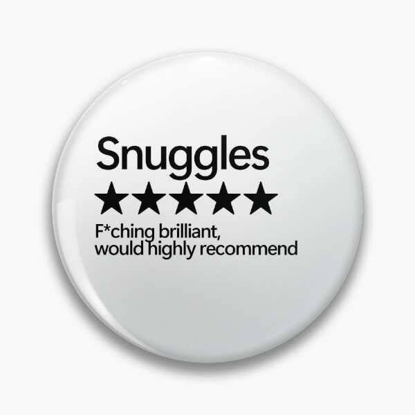 Item preview, Snuggles Would Highly Recommend designed and sold by shitpostee.