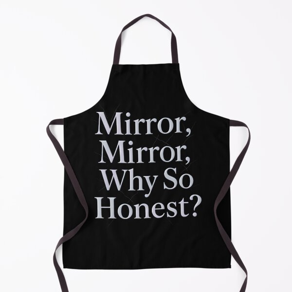 Item preview, Mirror, Mirror, Why So Honest? designed and sold by Uglyandcute.