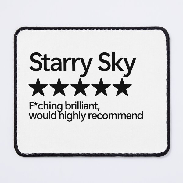 Item preview, Starry Sky Would Highly Recommend designed and sold by shitpostee.