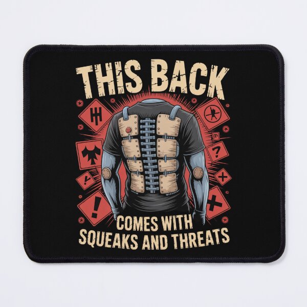 Item preview, This Back Comes With Squeaks and Threats designed and sold by SignumShop.