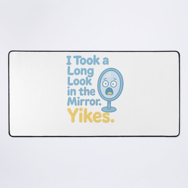 Item preview, I Took a Long Look in the Mirror. Yikes designed and sold by Uglyandcute.