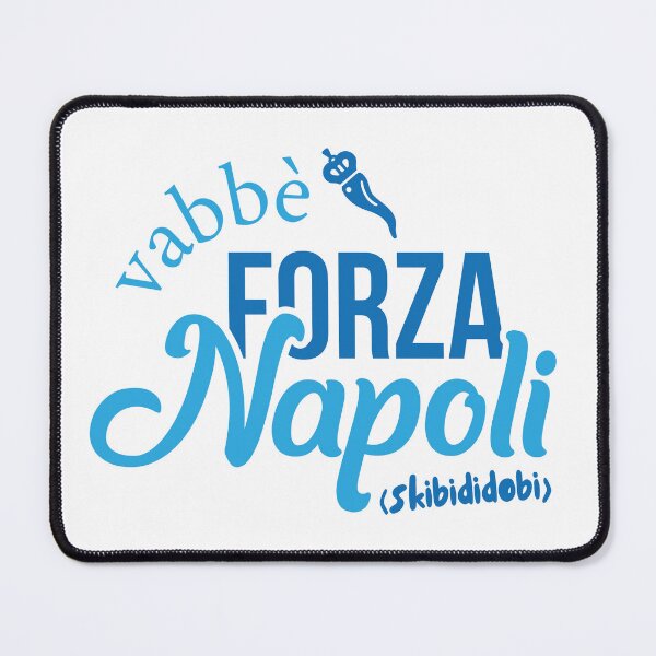 Item preview, Vabbè, Forza Napoli (Skibididobi) designed and sold by Free-Cat.