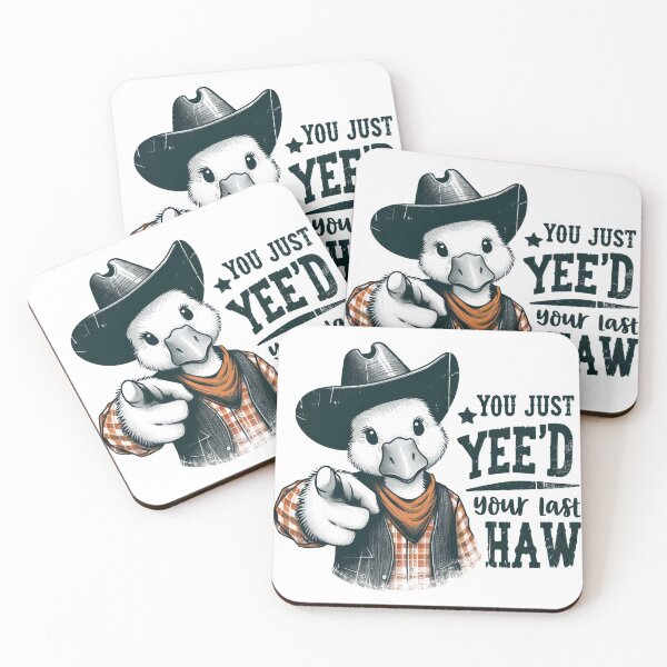 Item preview, You Just Yee'd Your Last Haw Funny Quote designed and sold by Jcat7.