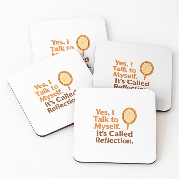 Item preview, Yes, I Talk to Myself. It’s Called Reflection. designed and sold by Uglyandcute.