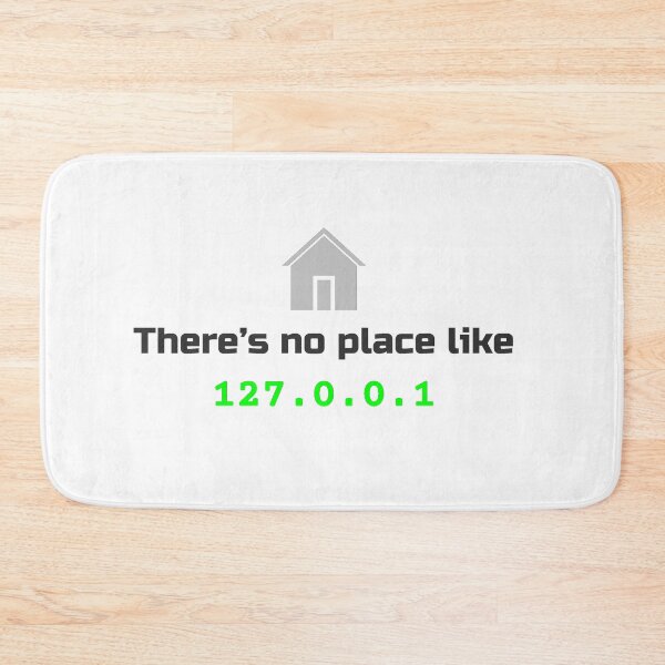 Item preview, there's no place like home localhost IT designed and sold by 88DesignStudio.
