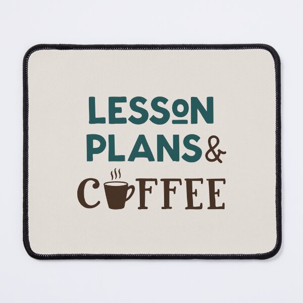 Item preview, Lesson Plans & Coffee — Fun Teacher Life Typography Design designed and sold by Dreambytes.