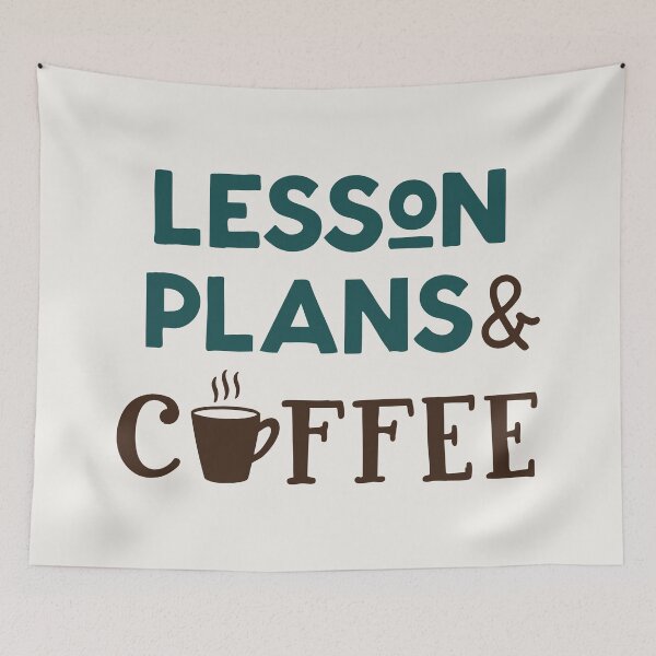 Item preview, Lesson Plans & Coffee — Fun Teacher Life Typography Design designed and sold by Dreambytes.