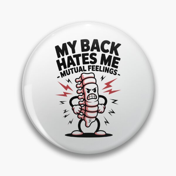 Item preview, My Back Hates Me – Mutual Feelings designed and sold by SignumShop.