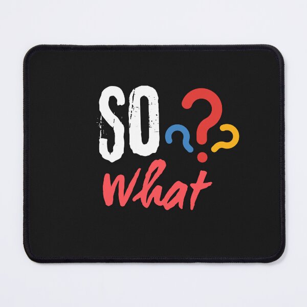 Item preview, So What ? – Unbothered. Unshaken. Unapologetic. designed and sold by ipot.