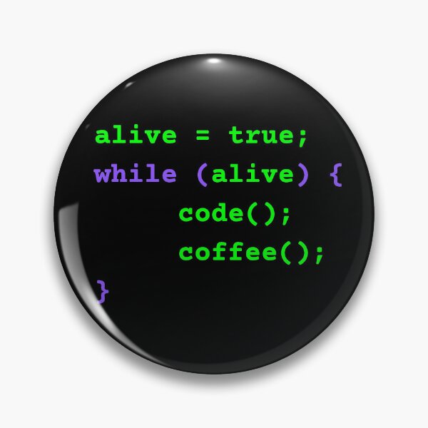 Item preview, while alive loop funny programmer code developer designed and sold by 88DesignStudio.