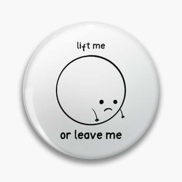 Item preview, Lift me or leave me designed and sold by TAP INTO MY BRAIN - Menopause and Strength Humor.