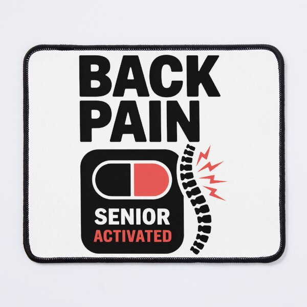 Item preview, Back Pain – Senior Mode: Activated designed and sold by SignumShop.