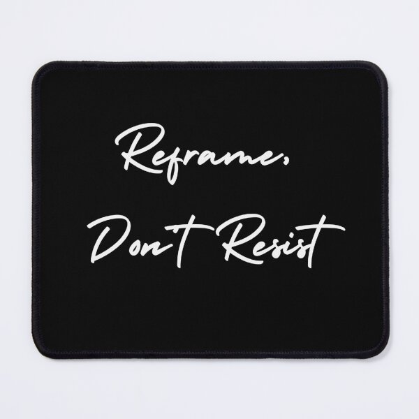Item preview, Reframe, dont resist | Stoicism Philosophy, Daily Stoic Life designed and sold by LexaArtworks.