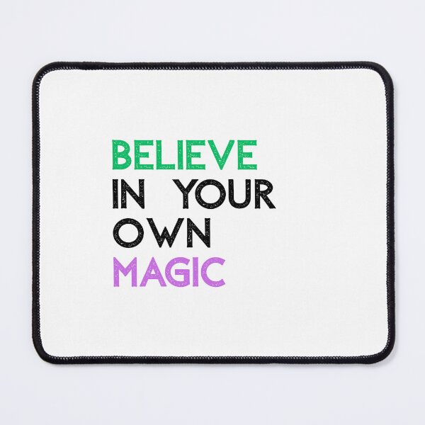 Item preview, Believe In Your Own Magic Design designed and sold by BestZoneStore.