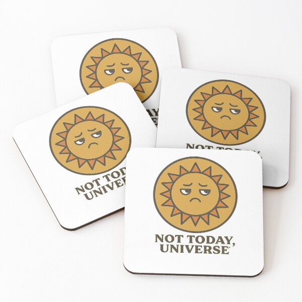 Item preview, Not Today, Universe – Sassy Sun Design designed and sold by Tami0673.