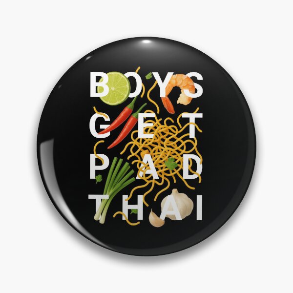 Item preview, Boys Get Pad Thai designed and sold by greggfriedrice.