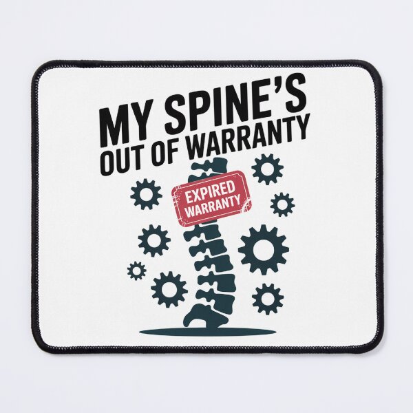 Item preview, My Spine's Out of Warranty designed and sold by SignumShop.