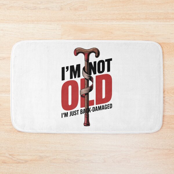 Item preview, I'm Not Old – I'm Just Back-Damaged designed and sold by SignumShop.