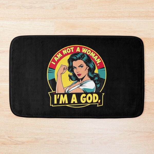 Item preview, I Am Not A Woman, I’m A God designed and sold by Al’s T-Shirt Barn.