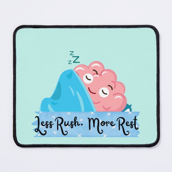 Item preview, Less Rush, More Rest designed and sold by JepiraandCo.