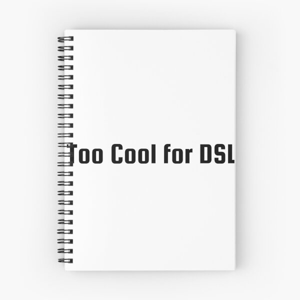 Item preview, Too Cool for DSL designed and sold by Ninjacatoff.