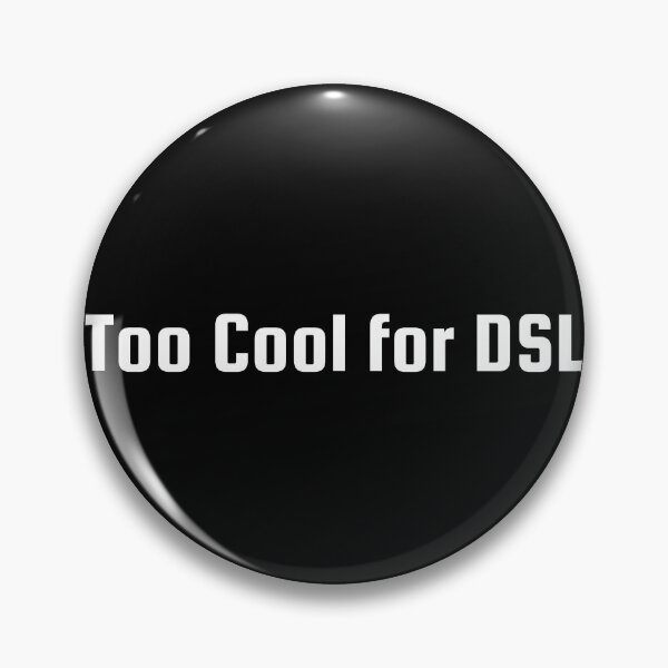 Item preview, Too Cool for DSL designed and sold by Ninjacatoff.
